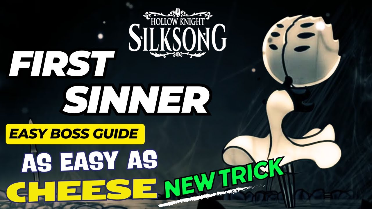 Hollow Knight Silksong — Как (очень легко) пройти First Sinner Guide