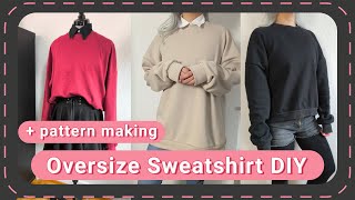 DIY Oversized Sweatshirt Drop Shoulder - From Pattern Making to Sewing