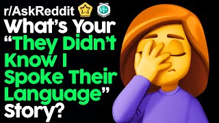 Bilinguals Share Overhearing In Different Languages (r/AskReddit Top Posts | Reddit Stories)