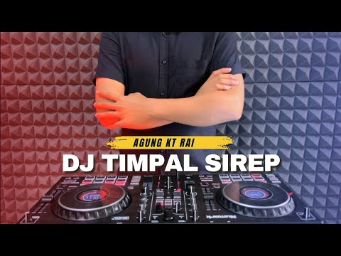 Dj Timpal Sirep Agung Kt Rai Remix Bass Horeg Viral 2025 Rean Fvnky Dj Timpal Sirep Agung Kt Rai Remix Bass Horeg Viral 2025 Rean Fvnky