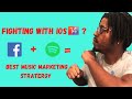 IOS 14 UPDATE MUSIC MARKETING USING FACEBOOK ADS FOR SPOTIFY