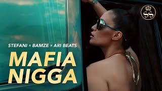 Stefani x Bamze x Ari Beats - MAFIA NIGGA / Стефани, Бамзе и Ари Бийтс - МАФИЯ НИГА Resimi