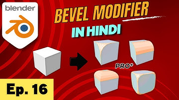 Blender Tutorial in Hindi Ep-16: Bevel Modifier