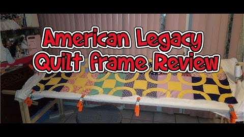 American Legacy Quilt Frame Review