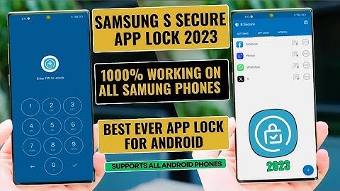 S Secure App for all Samsung Phones 2024