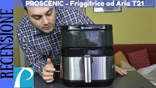 REVIEW - Proscenic T21 Air Fryer with App and Alexa control 