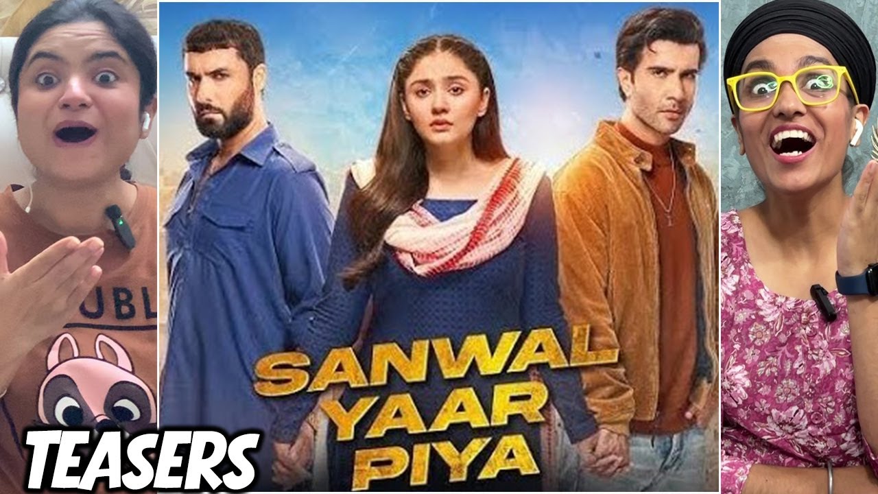 Sanwal Yaar Piya - Teaser 2 , 3 REACTION  | Feroze Khan, Durefishan & Ahmed Ali Akbar