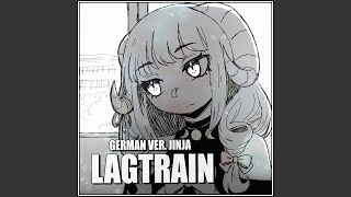 Lagtrain (German Version)