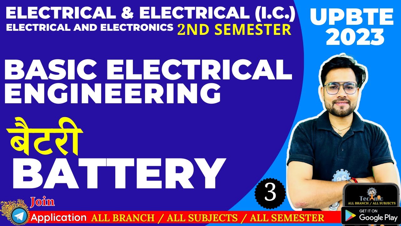 L-3 Battery | Basic Electrical Engineering (BEE) | UPBTE 2nd semester ...