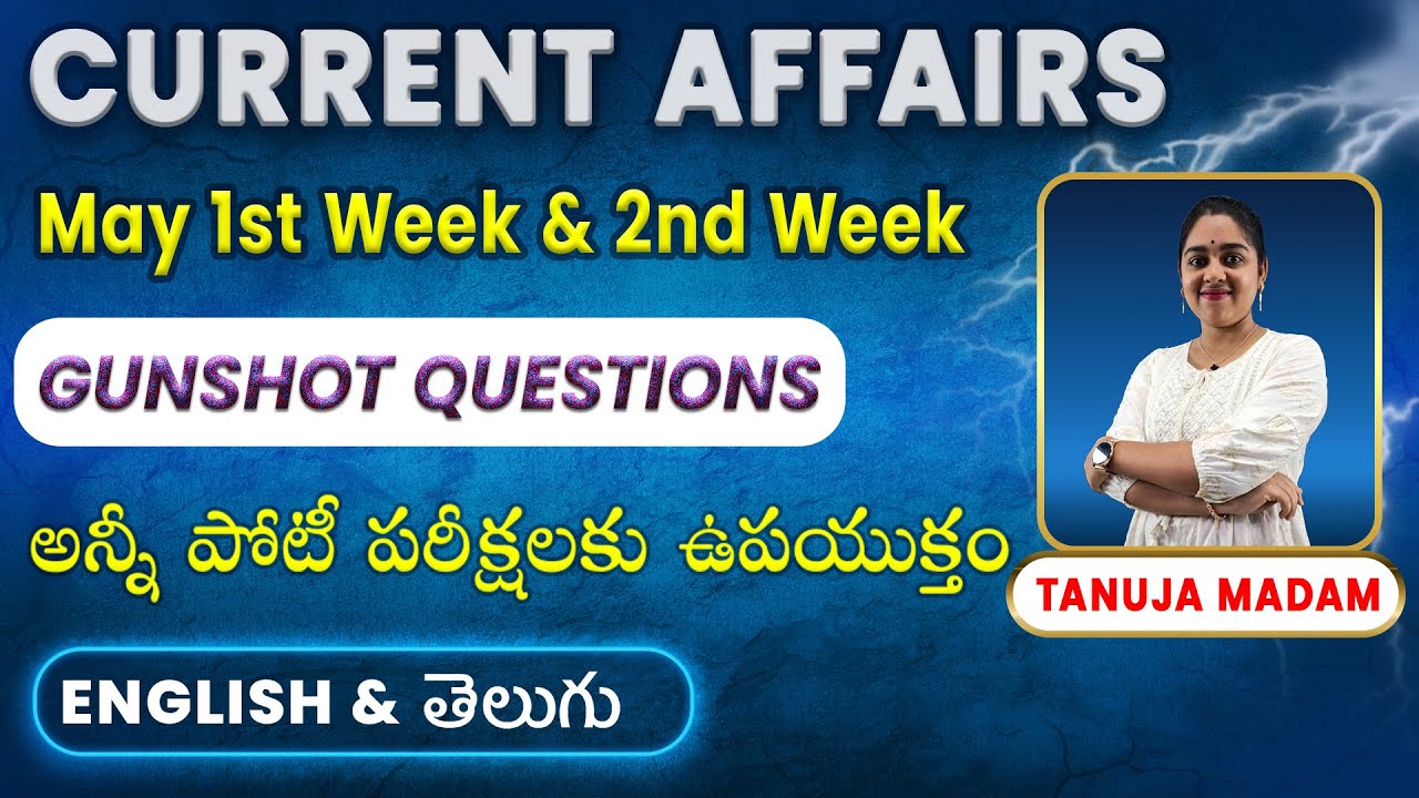 WEEKLY CURRENT AFFAIRS QUIZ (2024 MAY 1ST & 2ND WEEK)