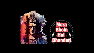 Mera Bhola Hai Bhandari ringtone