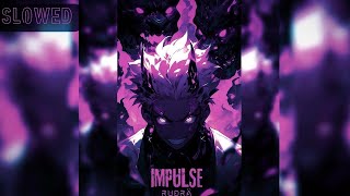 Rudrâ - Impulse Slowed