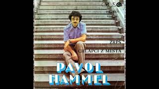 Pavol Hammel - Chlapci z mesta (SP 1982)