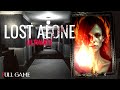 LOST ALONE ULTIMATE - Full Horror Game |1080p/60fps| #nocommentary
