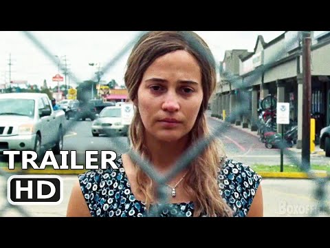 BLUE BAYOU Trailer (2021) Alicia Vikander, Drama Movie
