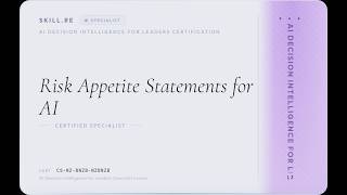 AI Decision Intelligence for Leaders: Risk Appetite Statements for AI