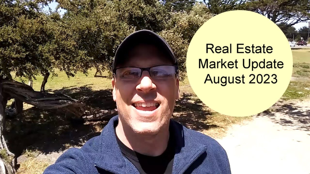 Real Estate Market Update August 2023 - YouTube