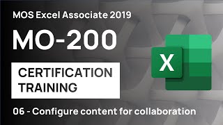 #6 How to configure content for collaboration in Excel | MO-200 MOS Excel Associate 2019 screenshot 5