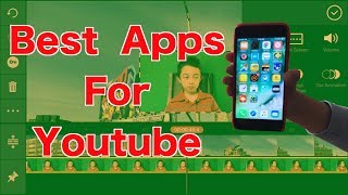 Best video editing apps in 2019 . android and apple