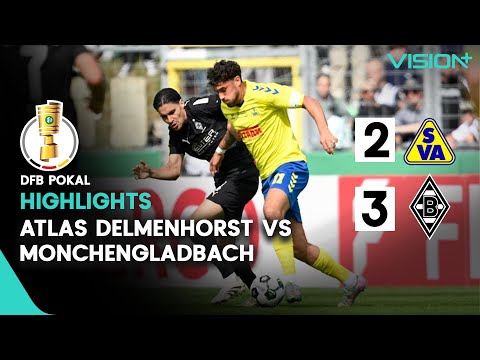 doeltoto x fendy88 - MATCH HIGHLIGHTS: Atlas Delmenhorst 2 - 3 Mönchengladbach | DFB POKAL