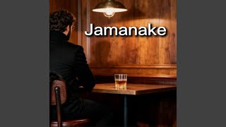 Jamanake