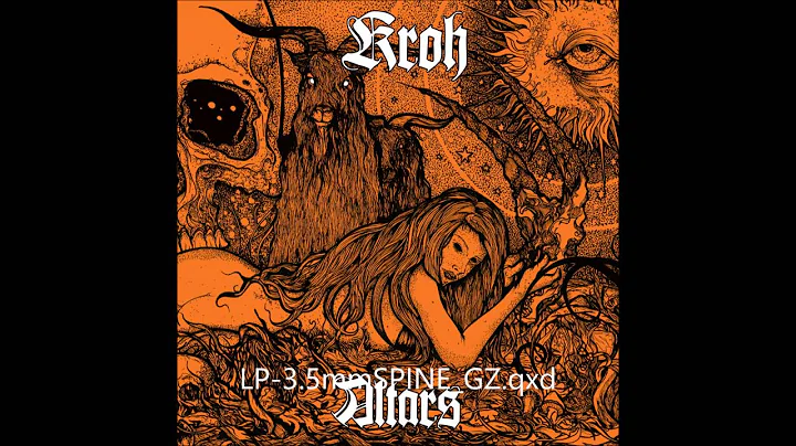 Kroh - Altars - Full Album