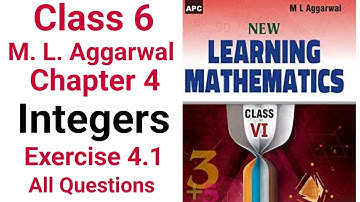 ml aggarwal class 6 maths chapter 4 (Integers) exercise 4.1 all questions