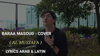 Al Mustafa - Cover || Baraa Masoud || Lyrics Arab & Latin
