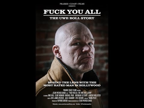 F*** You All: The Uwe Boll Story (Official Trailer)