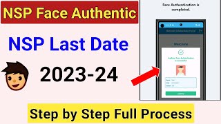 NSP Face Authentication Kaise kare 2023-24 | NSP Last Date 2023-24 🔥ICT Academy NSP