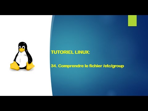 Tutoriel Linux -  34. Comprendre le fichier /etc/group