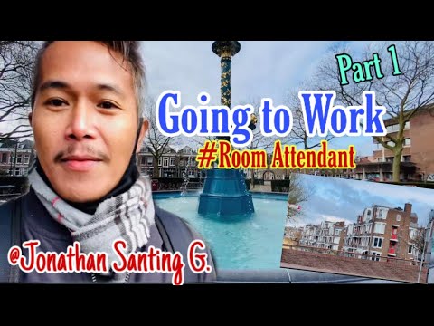 BUHAY OFW IN NETHERLAND PART-1 | GOING TO MY WORKPLACE AS A ROOM ATTENDANT || Jonathan Santing G.