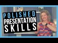 Tips to Polish Your Presentation Skills