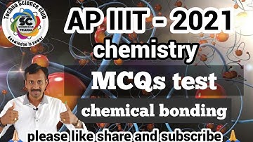 AP IIIT - 2021 CHEMISTRY | Importent MCQs test | chemical bonding