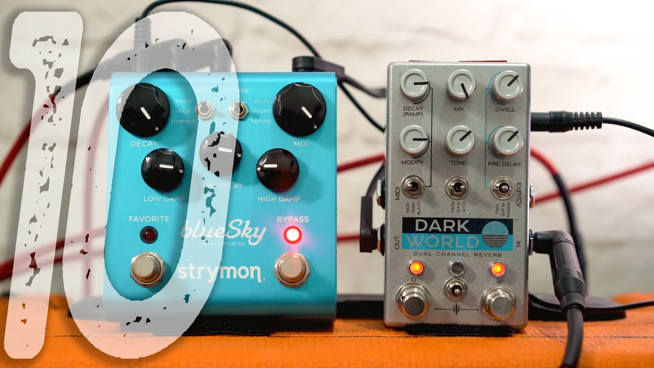 10 Amazing Ambient Sounds | STRYMON blueSky + CHASE BLISS
