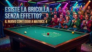 La Bricolla Senza Effetto? Il Nuovissimo Conteggio A Matrice 4