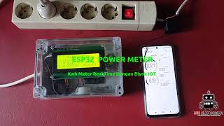 PROJECT #197: Monitoring KWH Power Meter Real Time Berbasis IOT Menggunakan ESP32 Dengan App Android