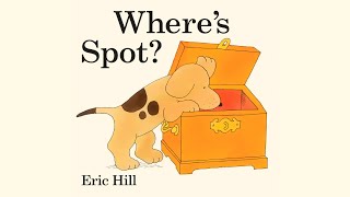 Where's Spot | By Eric Hill | Read Aloud | Story Book | Hoots and Tales |