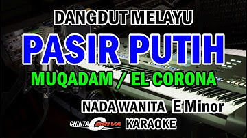 karaoke pasir putih nada wanita Eminor kn7000 lagu MUQADAM DAN EL CORONA