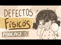 PODCAST AMOR PROPIO - INSEGURIDADES FISICAS