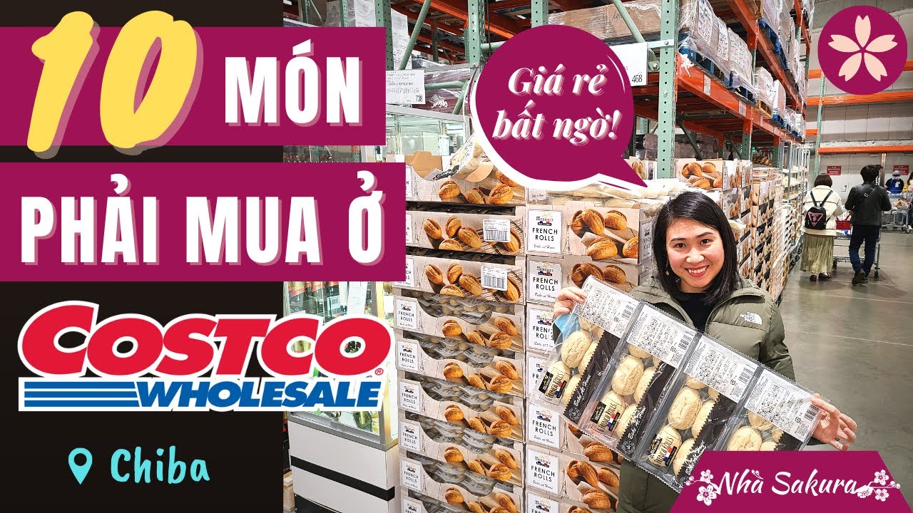 COSTCO Nhật có gì hay? 10 món phải mua ở siêu thị giá rẻ nhất Nhật | JAPAN LIFE #10 | Nhà Sakura