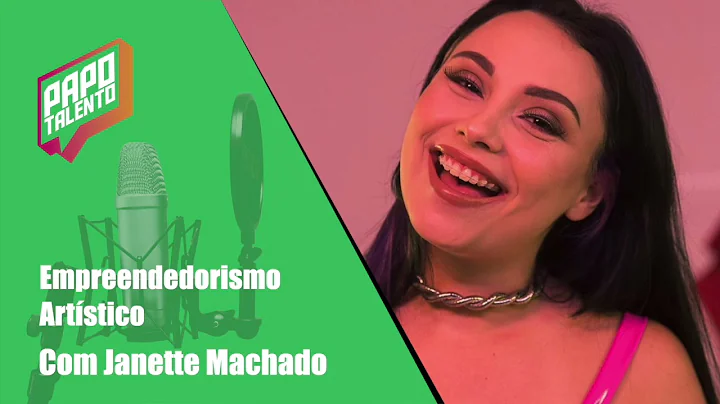 Podcast: Empreendedorismo Artstico com Janette Mac...