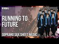 Soprano Sax Sheet Music: How to play Running to Future by Zerobaseone