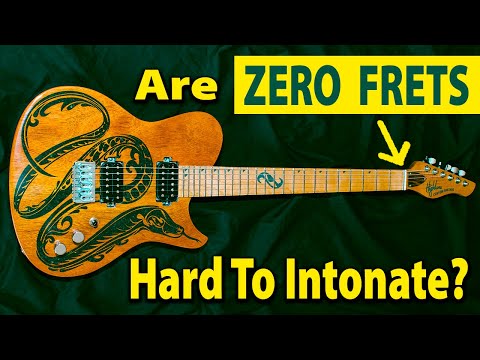 is-a-guitar-with-a-zero-fret-hard-to-intonate?