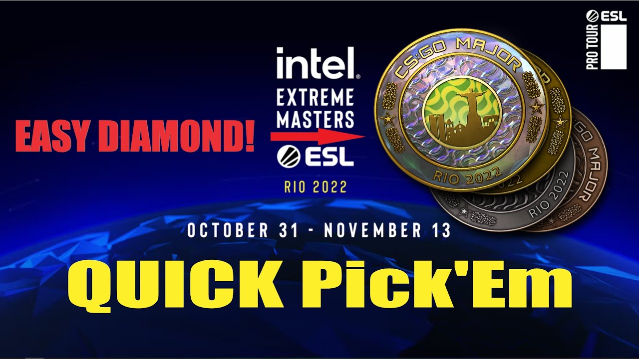 MY IEM Rio 2022 Pick'Ems Champions Stage Predictions = Diamond coin! 