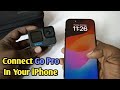 Go Pro Ko iPhone se kaise connect kare | How To Connect Go Pro From IPhone