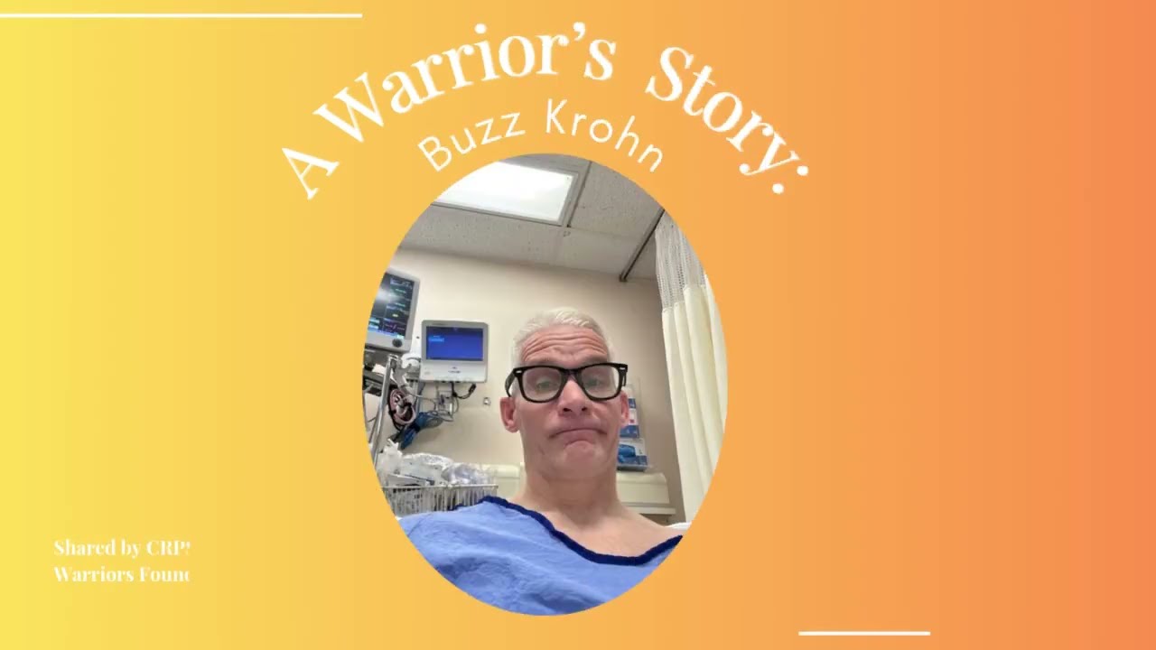 Buzz Krohn V.S. CRPS | A CRPS Warrior's Story