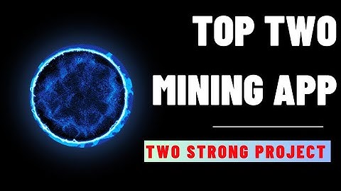 Top two mining free project 2023.New mobile mining applications.