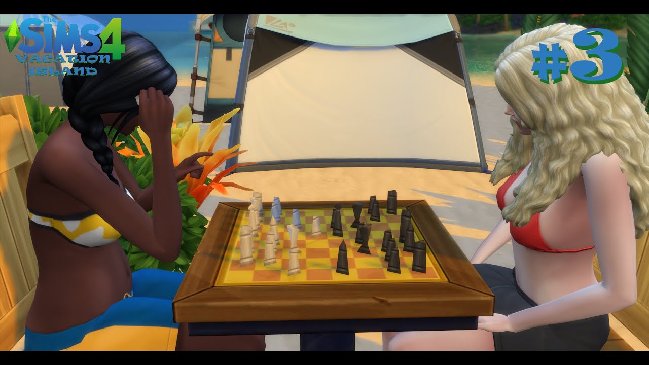 Stressful Chess  -The Sims 4 - Vacation Island - Season 1 Episode 3