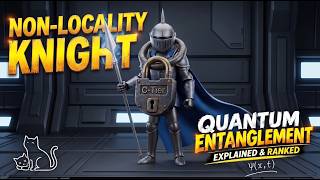 The Non‑Locality Knight — Quantum Physics Explained